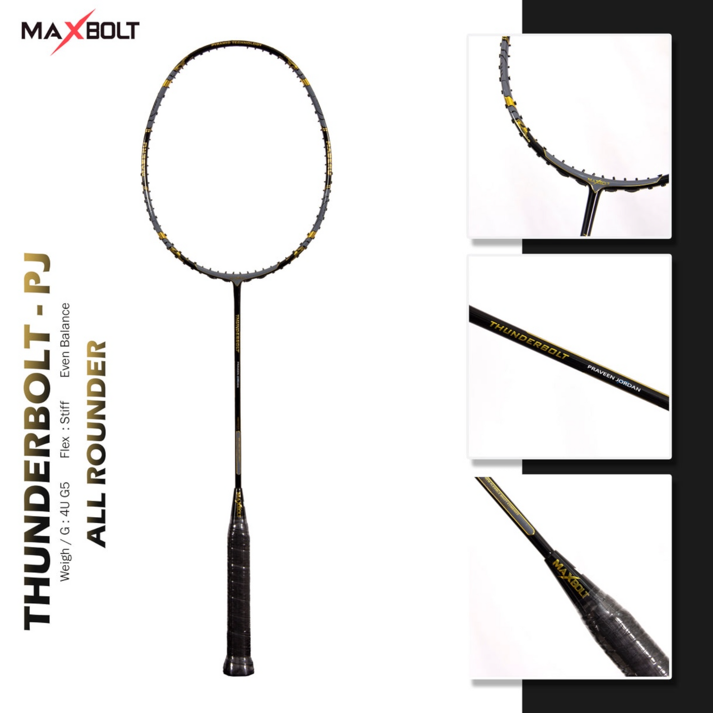 Maxbolt Thunderbolt Praveen Jordan Edition Badminton Racket